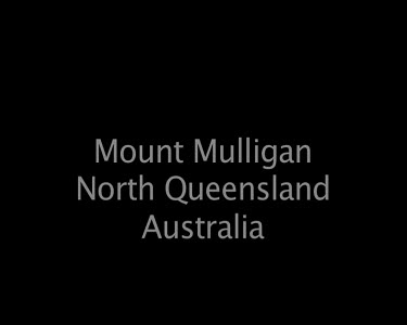 Mount Mulligan north Queensland Australia