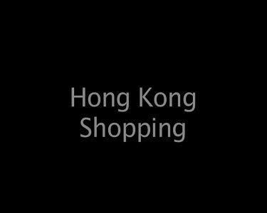 Hong Kong Shopping