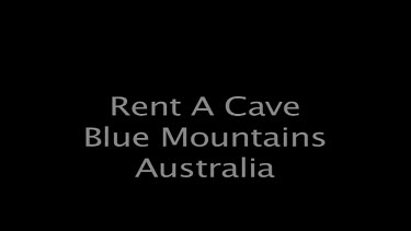 Rent a Cave Blue Mountains Australia