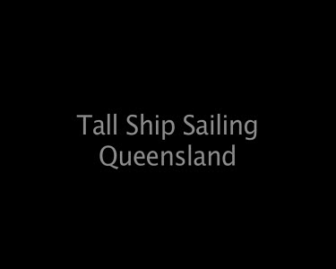 Tall Ship Sailing Queensland