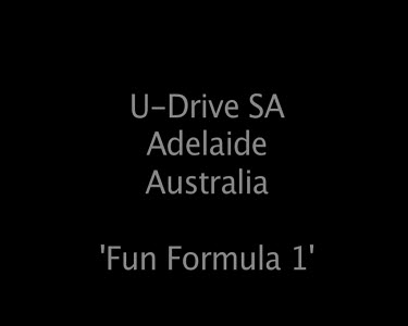U Drive Adelaide Australia "Fun Formula 1"