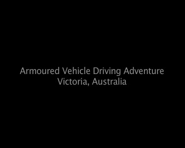 Armour vehicle Adventure Victoria Australia