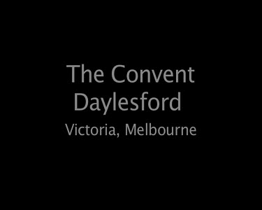 The Convent Daylesford Victoria, Australia