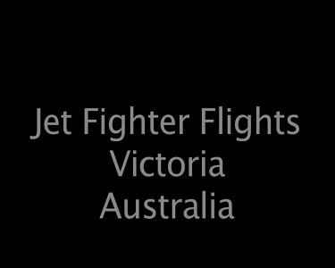 Jet Fighter Flights Victoria Mebourne