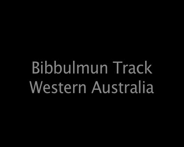 Bibbulmun Track Western Australia