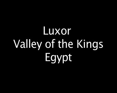 Luxor Valley of the Kings Egypt