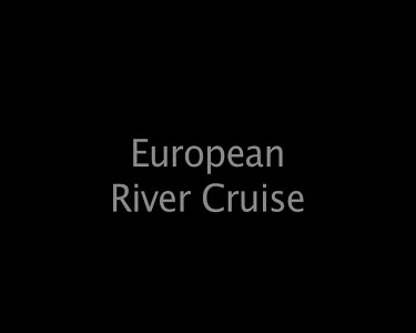 Europe River Cruise