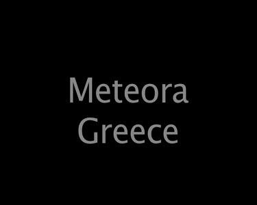 Meteora Greece