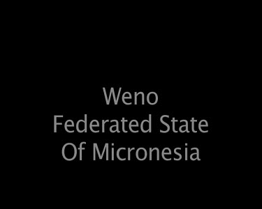 Weno Federated State of Micronesia