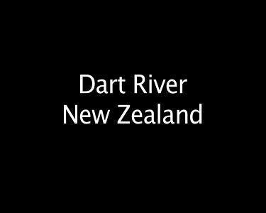 Dart River New Zealand