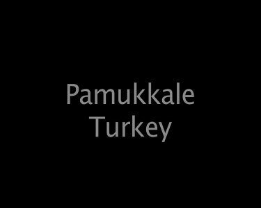 Pamukkale Turkey